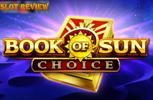 Book of Sun Choice Slot Review